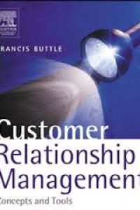 Customer Relationship Management (Concepts and Tools); Manajemen Hubungan Pelanggan