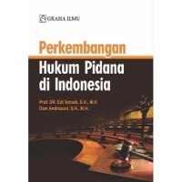 Perkembangan Hukum Pidana di Indonesia