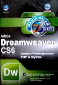 Mahir dalam 7 hari : Adobe Dreamweaver CS5 dengan Pemrograman PHP & Mysql