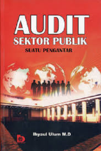 Audit Sektor Publik: Suatu pengantar