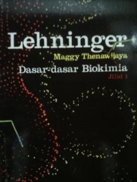 Dasar-dasar Biokimia  jilid 1