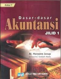 Dasar - dasar Akuntansi Jilid 1