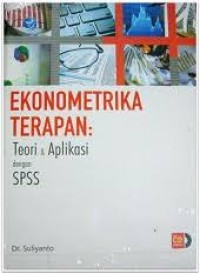 Ekonometrika Terapan : Teori & Aplikasi dengan SPSS