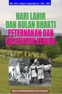 Hari Lahir dan Bulan Bhakti Peternakan dan Kesehatan Hewan