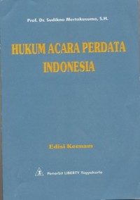 Hukum Acara Perdata Indonesia : Edisi Keenam