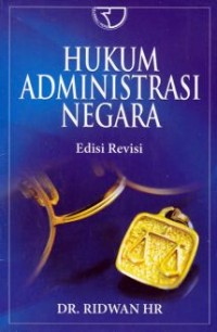 Hukum Administrasi Negara (Edisi Revisi)