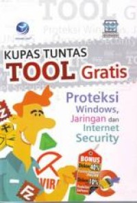 Kupas Tuntas Tool Gratis Proteksi Windows, Jaringan, dan Internet Scurity