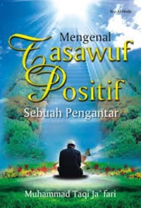Mengenal Tasawuf Positif Sebuah Pengantar