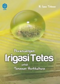 Perencangan Irigasi Tetes Untuk Tanaman Hovtikultuva