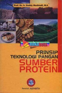 Prinsip Teknologi Pangan Sumber Protein