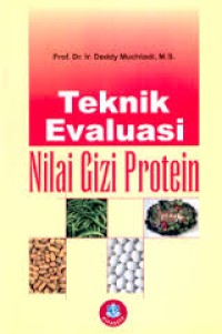 Teknik Evaluasi Nilai Gizi Protein