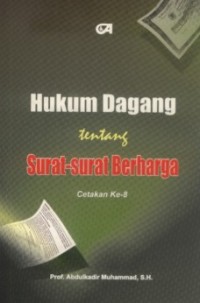 Hukum Dagang tentang Surat-surat Berharga