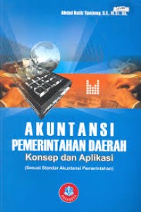 Akuntansi Pemerintahan Daerah: Konsep dan aplikasi sesuai standar akuntansi pemerintahan