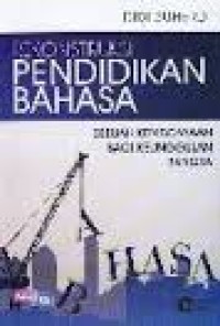 Rekontruksi  Pendidikan Bahasa: Sebuah Keniscayaan Bagi Keunggulan Bangsa