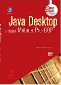 Cara cepat menguasai Java Desktop dengan Metode Pro-OOP
