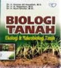Biologi Tanah: Ekologi dan Makrobiologi Tanah