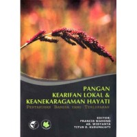 Pangan Kearifan Lokal dan Keanekaragaman Hayati