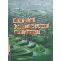 Dasar-Dasar Pengantar Ekonomi Pembangunan