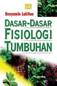 Dasar - dasar Fisiologi Tumbuhan