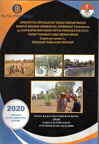Efektifitas Penyehatan Tanah dengan Bahan Kompos Organik Fermentasi, Pemberian Trichoderma sp. Dan Kapur Pertanian untuk Peningkatan Daya Tahan Tanaman Cabai Merah Besar (Capsicum annum L.) Terhadap Hama dan Penyakit