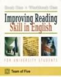 Improving Reading Skill in English for University Student (Book One & Workbook One)