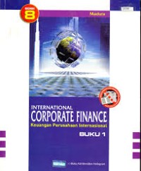 International Corporate Finance; Keuangan Perusahaan Internasional 1