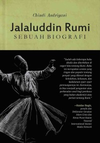 Jalaluddin Rumi : Sebuah Biografi