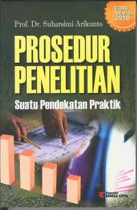 Prosedur Penelitian: Suatu pendekatan praktik