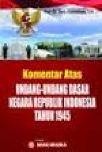 Komentar atas Undang-undang Dasar Republik Indonesia tahun 1945