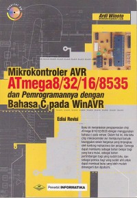 Mikrokontroler AVR ATmega8/32/16/8535 dan Pemogramannya dengan Bahasa C pada WinAVR