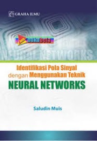 Identifikasi Pola Signal dengan mengunakan Teknik Neural Network