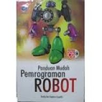 Panduan mudah pemrograman robot