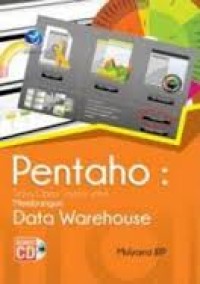 Pentaho : Solusi Open Sourse  untuk membangun Data Wirehouse