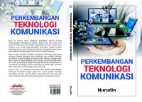 Perkembangan Teknologi Komunikasi