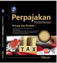 Perpajakan Indonesia; Prinsip dan Praktik