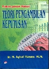 Pokok - Pokok Materi Teori Pengambilan Keputusan