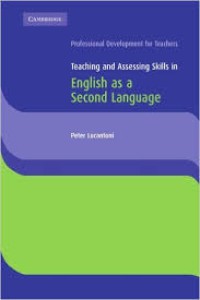 Profesisional development for teaching and assessing skill in English as a second language