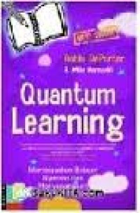 Quantum Learning; Membiasakan Belajar Nyaman dan Menyenangkan