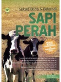 Sukses Bisnis & Beternak Sapi Perah